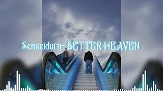 BETTER HEAVEN (official audio )