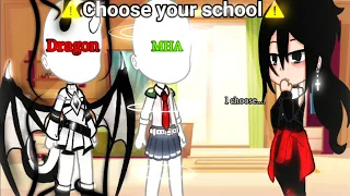 🏫Choose Your School🏫//meme//gachaclub