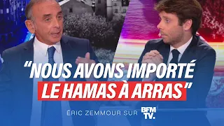 Eric Zemmour sur BFMTV : Nous avons importé le Hamas à Arras.