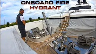 SUPER YACHT CREW TESTING ONBOARD FIRE HYDRANT'S (Captain's Vlog 147)