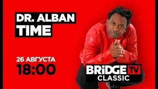 DR. ALBAN TIME on BRIDGE TV CLASSIC 26/08/2018