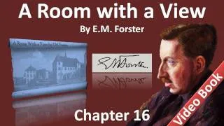 Chapter 16 - A Room with a View by E. M. Forster - Lying to George