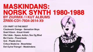 MASKINDANS / NORSK SYNTH 1980-1988 ZRMX-CD1