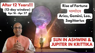 Rise of Fortune: Bhagyodaya (Sun in Ashwini and Jupiter in Krittika)