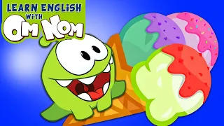 Making Yummy Ice Creams with Baby Om Nom | Om Nom Learning Videos | Learn English with Om Nom