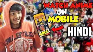 HOW TO WATCH ANIME ON MOBILE FOR FREE|TOP 5 APP TO WATCH ANIME ON MOBILE