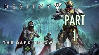 Destiny: The Dark Below Walkthrough PT. 1 - Fist of Crota