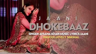 DANCE ON DHOKEBAZ 💔|| JAANI || AFASANA KHAN || DANCER LOVELY SINGHAL|| #lovelydanceclasses