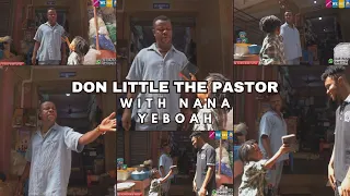 DON LITTLE TEASES NANA YEBOAH WITH PREACHING IN THE MARKET.