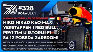 Lap 76 No.328 F1: Niko nikad kao Verstappen i Red Bull | Prvi tim u istoriji sa 12 pobeda zaredom!