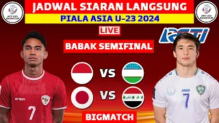 Jadwal Semifinal Piala Asia U23 2024 - Timnas Indonesia vs Uzbekistan - Live RCTI