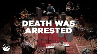 Death Was Arrested - Flatirons Community Church