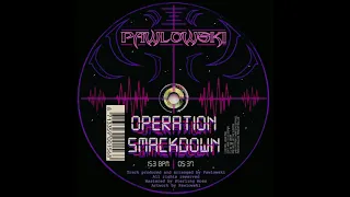 Pawlowski - Operation Smackdown [Rave Mix]