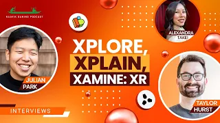 XR: X-plore, X-plain, X-amine