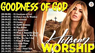 GOODNESS OF GOD - Top Christian Worship Songs 2023 ~ Playlist Hillsong Praise & Worship Songs