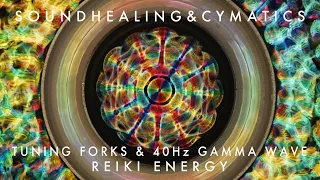 Tuning Forks & Cymatics | 7 Chakras | Reiki Energy | 40Hz Gamma Frequency