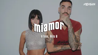 Aitana, Rels B - miamor (Letra)