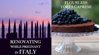 RENOVATING A RUIN: Pregnant & Building a Farmhouse Kitchen in Italy, Gluten-free Chocolate Cake Ep29