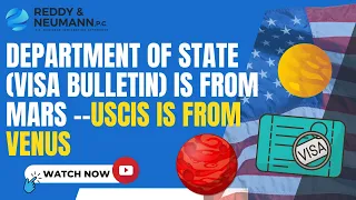 Department of State (Visa Bulletin) is from Mars --USCIS is from Venus