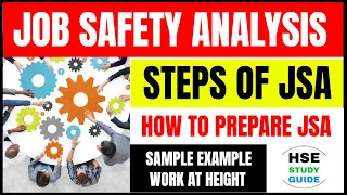 Job Safety Analysis (JSA) | Steps of Job Safety Analysis | How To Prepare JSA @hsestudyguide