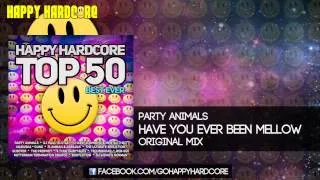 02 Party Animals - Have You Ever Been Mellow (Original Mix)