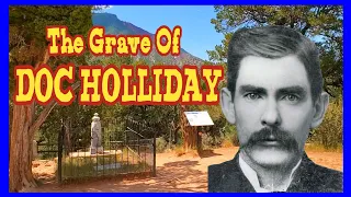 The Grave of Doc Holliday!