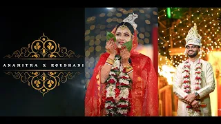 Anamitra X Koushani   A Full Wedding Story