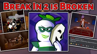 Break In 2 Has A HUGE PROBLEM...