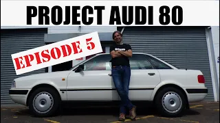 PROJECT AUDI 80: EP5 Breakdowns & other frustrations!