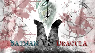 {AMV} Batman vs Dracula.
