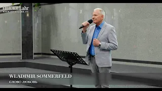 Слово любовь. Wladimir Sommerfeld