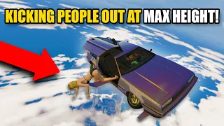 KICKING PEOPLE OUT OF MY CAR AT MAX HEIGHT! | GTA 5 THUG LIFE #409