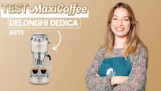 DE'LONGHI Dedica | Machine à café expresso | Le Test MaxiCoffee