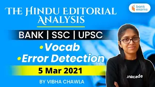 9:30 AM - The Hindu Editorial Analysis | 5 March 2021 | Vocab / Error Detection |  by Vibha Chawla