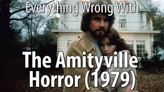 Everything Wrong With The Amityville Horror (1979)