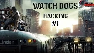 Watch Dogs 1080p Multiplayer: Hacking #1