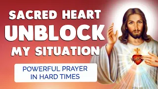 🙏 UNBLOCK A SITUATION in HARD TIMES 🙏 with the SACRED HEART