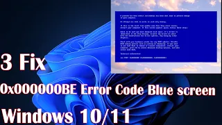 3 Fix 0x000000BE Error Code Blue screen Windows 10/11