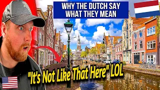 American Reacts to Why The Dutch Are So Direct (They Say What They Mean)