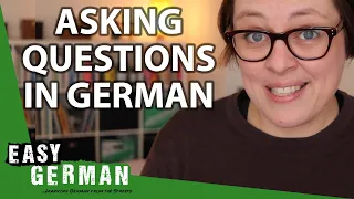 How to ask questions in German | Easy German 345