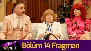 Jet Sosyete 3. Sezon 14. Bölüm Fragman