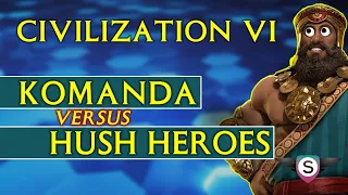 🔴 Civ6 | TRAINING GAME | Komanda vs Hush's Heroes