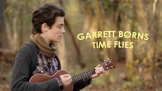 Garret Borns - Time flies