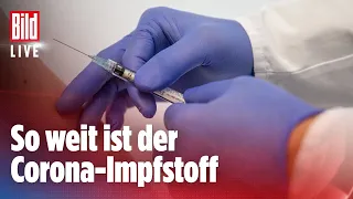 🔴 Corona LIVE: So weit ist der deutsche Impfstoff gegen das Coronavirus