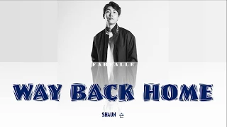 SHAUN (숀) – Way Back Home [Color coded Han/Rom/Eng Lyrics]