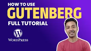 How to use Gutenberg editor in WordPress in 2024 - Gutenberg Editor ultimate guide 2024