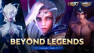 Beyond Legends | Project NEXT Cinematic Trailer | Mobile Legends: Bang Bang