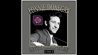 Lonnie Donegan - Have A Drink On Me (1961)