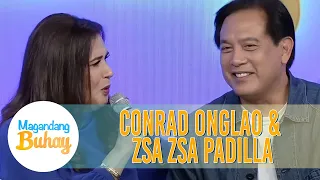 Conrad is grateful for Zsa Zsa | Magandang Buhay