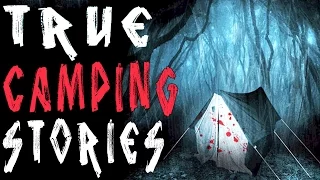 6 TRUE Creepy Camping HORROR Stories